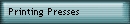 Printing Presses