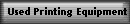 Used Printing Equipment